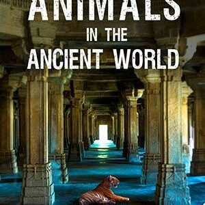Animals in the Ancient World